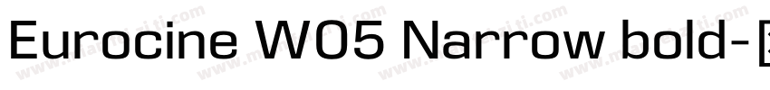 Eurocine W05 Narrow bold字体转换